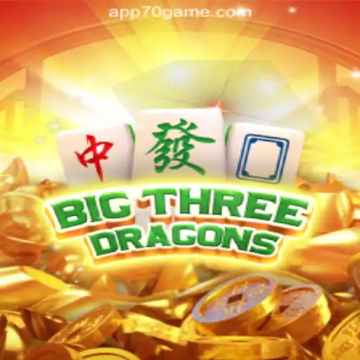 Exploring BigThreeDragons: A Premier Slot Experience at 70GAME.COM