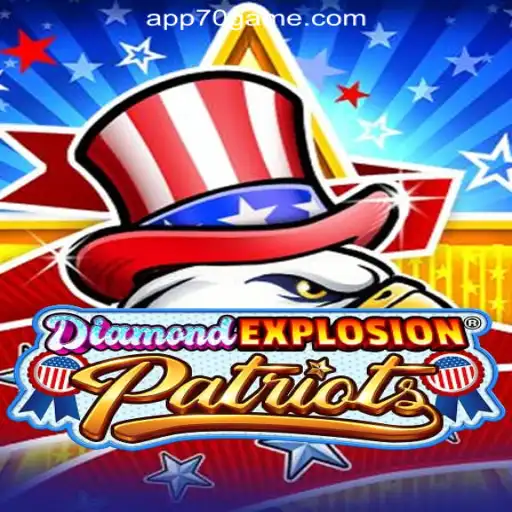 Unveiling DiamondExplosionPatriots: The Ultimate Gaming Experience with 70GAME.COM Oficial Slots Brasil #1