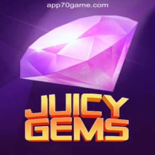 Discover the Thrilling World of JuicyGems: The Top Slot Game at 70GAME.COM Oficial Slots Brasil #1