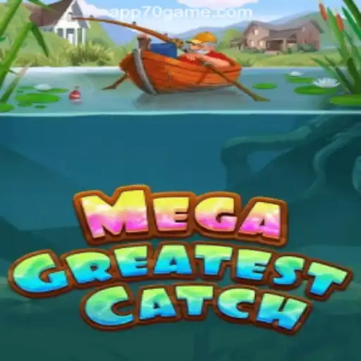 Exploring the Excitement of MegaGreatestCatch on 70GAME.COM Oficial Slots Brasil #1